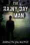 [Suspense and Political 01] • The Rainy Day Man